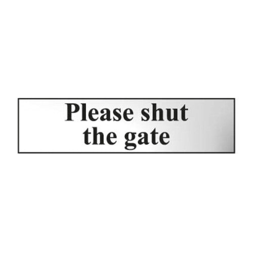 'Please Shut The Gate' Sign