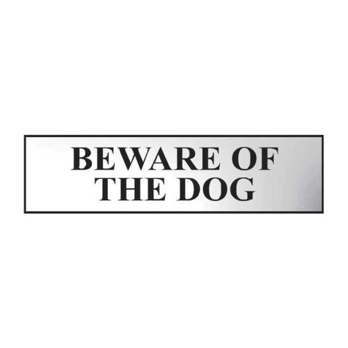 Beware Of The Dog' Sign