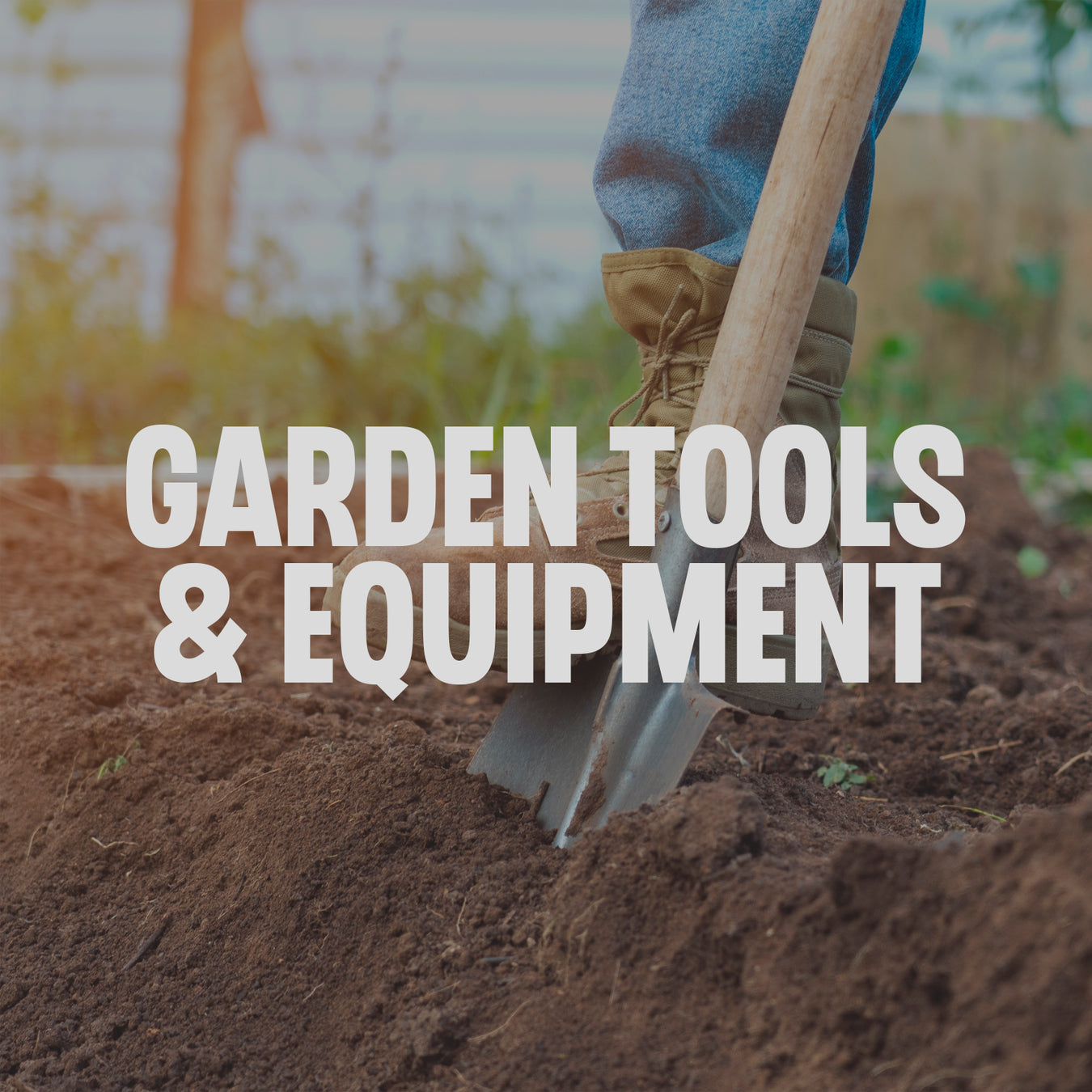 Garden Tools & Equipment